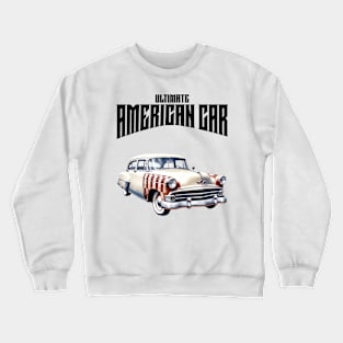 Ultimate American Car Crewneck Sweatshirt